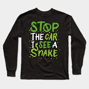 SNAKES: I See A Snake Long Sleeve T-Shirt